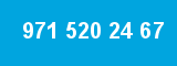 971 520 24 67